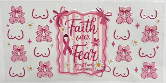#7 Faith Over Fear Boobies- Cup Wrap