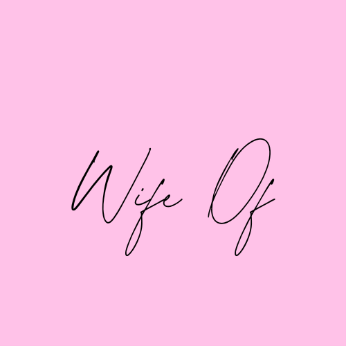 Wife Of