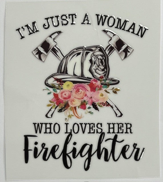 #96 Woman Who Loves Her Firefighter- Decal