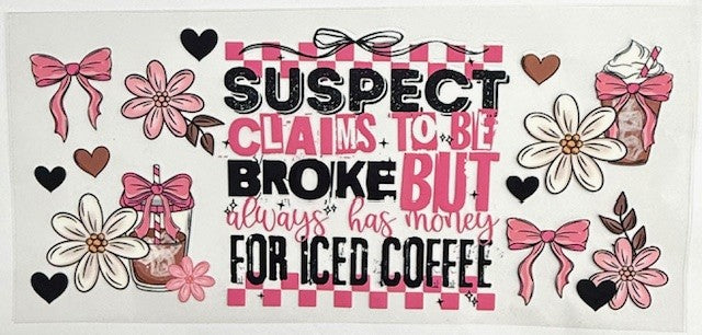 #69 Suspect Claims- Cup Wrap