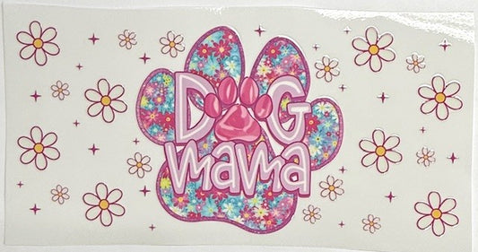 #61 Dog Mama- Cup Wrap